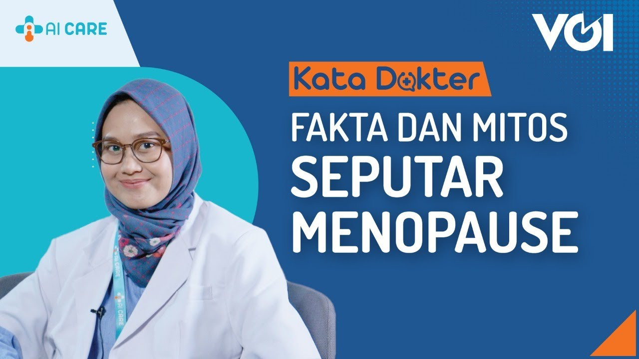 Fakta dan Mitos Seputar Menopause